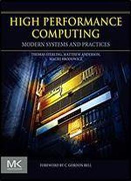 High Performance Computing: Modern Systems And Practices