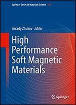 High Performance Soft Magnetic Materials (springer Series In Materials Science Book 252)
