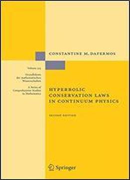 Hyperbolic Conservation Laws In Continuum Physics