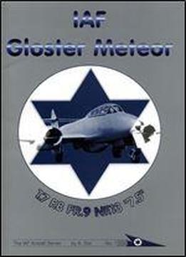 Iaf Gloster Meteor (the Iaf Aircraft Series No.7)