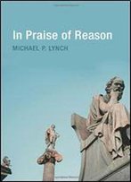 In Praise Of Reason
