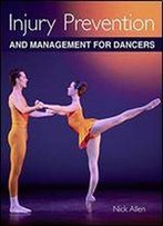 Injury Prevention And Management For Dancers