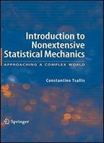 Introduction To Nonextensive Statistical Mechanics: Approaching A Complex World