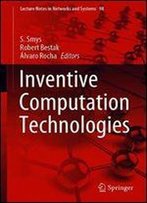 Inventive Computation Technologies (Lecture Notes In Networks And Systems)