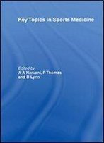 Key Topics In Sports Medicine
