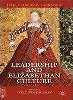 Leadership And Elizabethan Culture