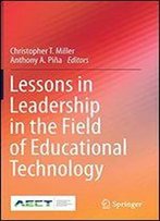 Lessons In Leadership In The Field Of Educational Technology