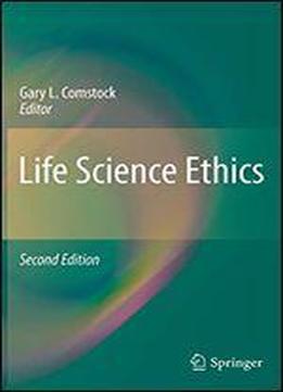 Life Science Ethics
