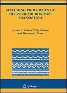 Matching Properties Of Deep Sub-micron Mos Transistors