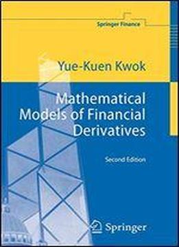 Mathematical Models Of Financial Derivatives (springer Finance)