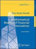 Mathematical Models Of Financial Derivatives (Springer Finance)