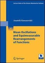 Mean Oscillations And Equimeasurable Rearrangements Of Functions