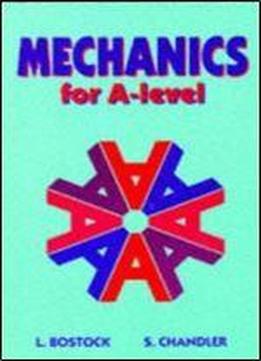 Mechanics For Advanced Level