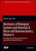Mechanics Of Biological Systems And Materials & Micro-And Nanomechanics, Volume 4: Proceedings Of The 2019 Annual Conference On Experimental And Applied Mechanics
