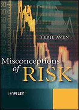 Misconceptions Of Risk