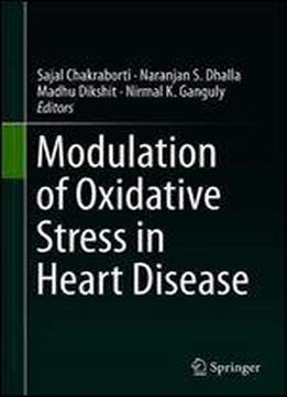 Modulation Of Oxidative Stress In Heart Disease