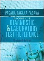 Mosby's Diagnostic And Laboratory Test Reference, 13e