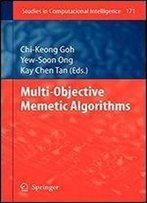 Multi-Objective Memetic Algorithms (Studies In Computational Intelligence)