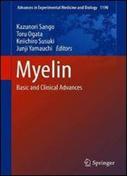 Myelin: Basic And Clinical Advances