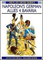Napoleon's German Allies (4): Bavaria (Men At Arms Series 106)