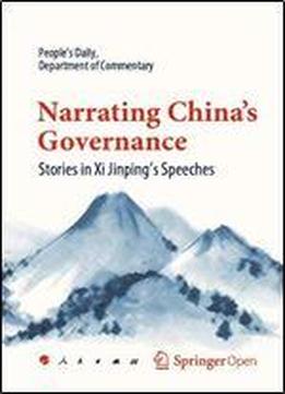 Narrating China's Governance: Stories In Xi Jinping's Speeches