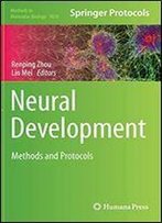Neural Development: Methods And Protocols