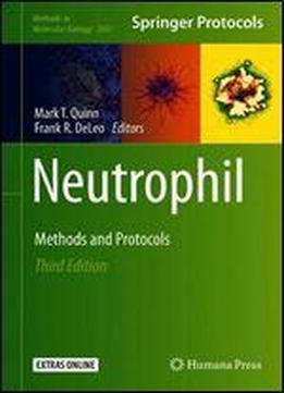 Neutrophil: Methods And Protocols