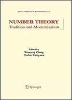 Number Theory: Tradition And Modernization