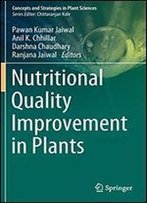 Nutritional Quality Improvement In Plants