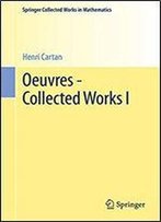 Oeuvres - Collected Works I (English And French Edition)