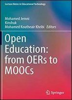 Open Education: From Oers To Moocs