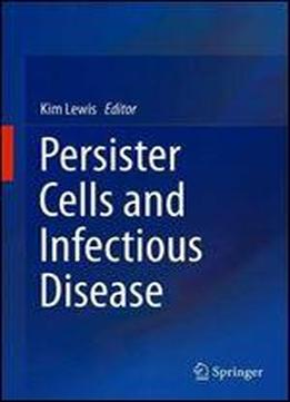 Persister Cells And Infectious Disease