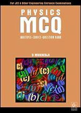 Physics Mcq (multiple-choice-question Bank)