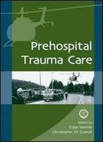Prehospital Trauma Care