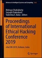 Proceedings Of International Ethical Hacking Conference 2019: Ehacon 2019, Kolkata, India