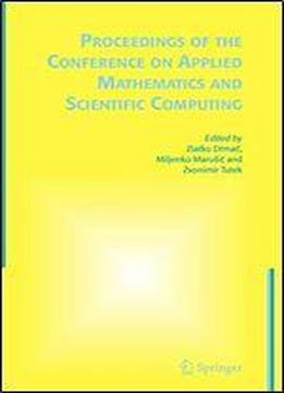 Proceedings Of The Conference On Applied Mathematics And Scientific Computing