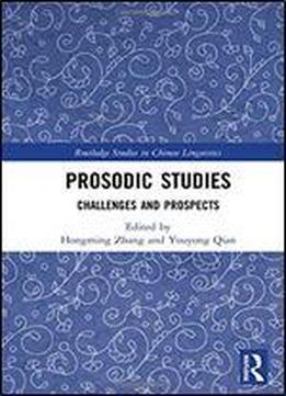 Prosodic Studies: Challenges And Prospects