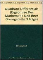 Quadratic Differentials (Ergebnisse Der Mathematik Und Ihrer Grenzgebiete 3 Folge)