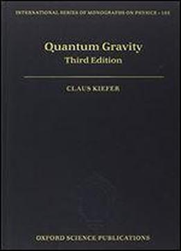 Quantum Gravity: Third Edition