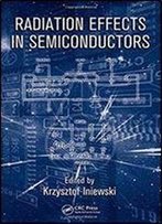 Radiation Effects In Semiconductors