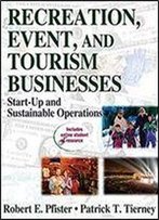 Recreation, Event, And Tourism Businesses: Start-Up And Sustainable Operations