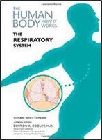 Respiratory Sys (Your Body) (Your Body: How It Works)**Out Of Print**