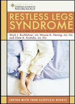 Restless Legs Syndrome: Coping With Your Sleepless Nights