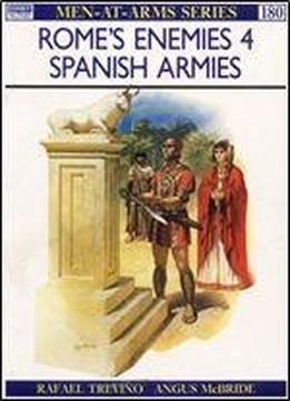 Rome's Enemies (4): Spanish Armies (men-at-arms Series 180)