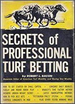 Secrets Of Professional Turf Betting