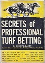 Secrets Of Professional Turf Betting
