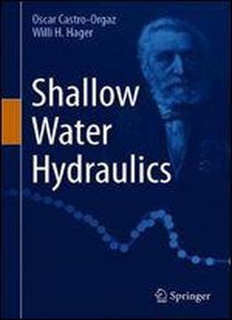 Shallow Water Hydraulics