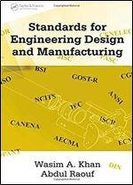 Standards For Engineering Design And Manufacturing