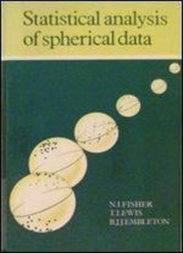 Statistical Analysis Of Spherical Data