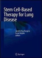 Stem Cell-Based Therapy For Lung Disease